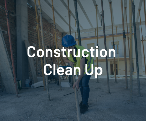 Construction Clean Up
